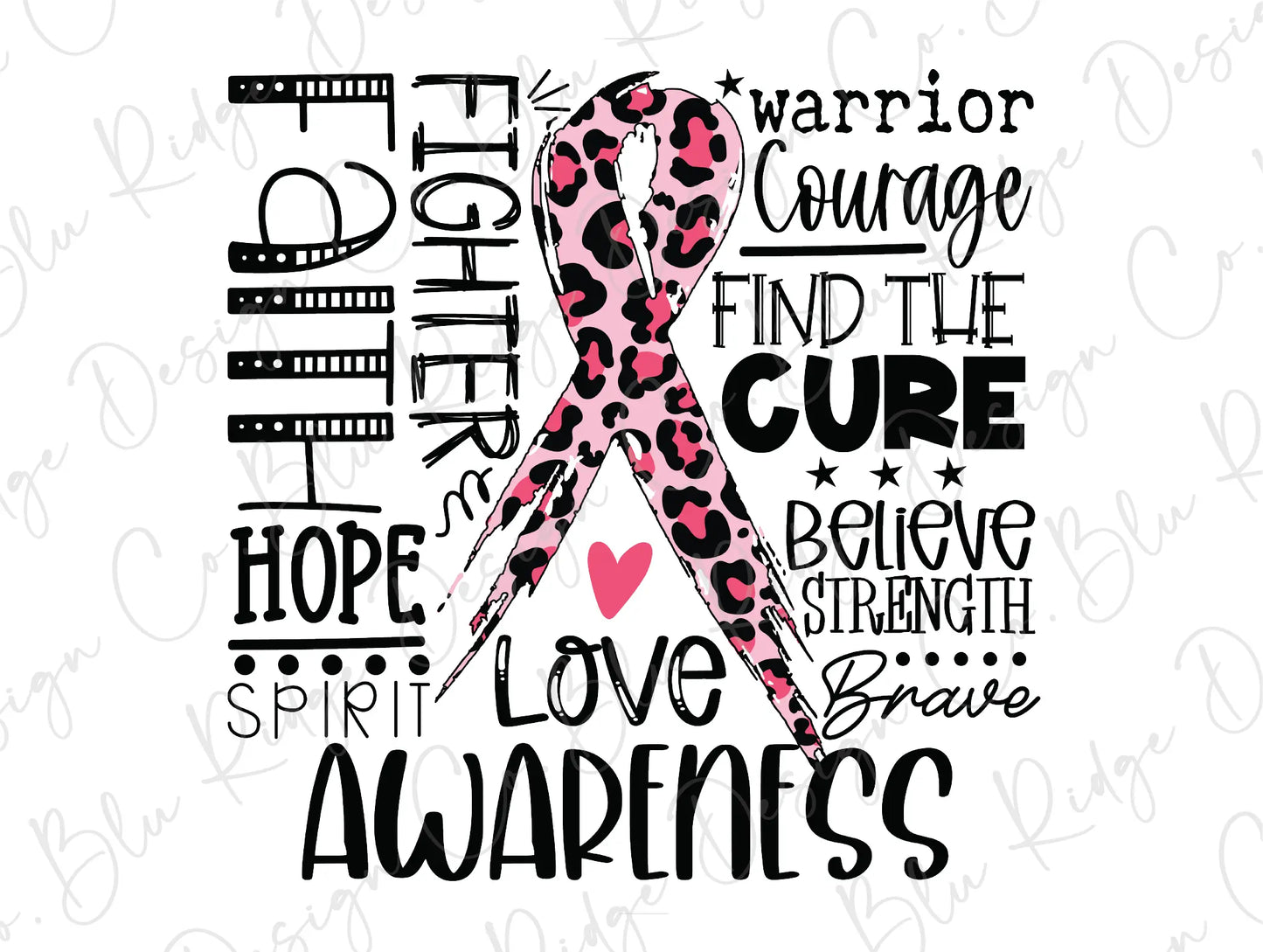 Breast Cancer Awareness Pink Cheetah Ribbon Inspiration Quotes Direct to Film (DTF) Transfer BluRidgeDesignCo