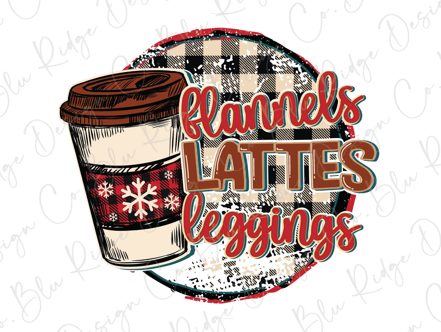 Flannels, Lattes and Leggings Plaid Fall Coffee Direct To Film (DTF) Transfer BluRidgeDesignCo