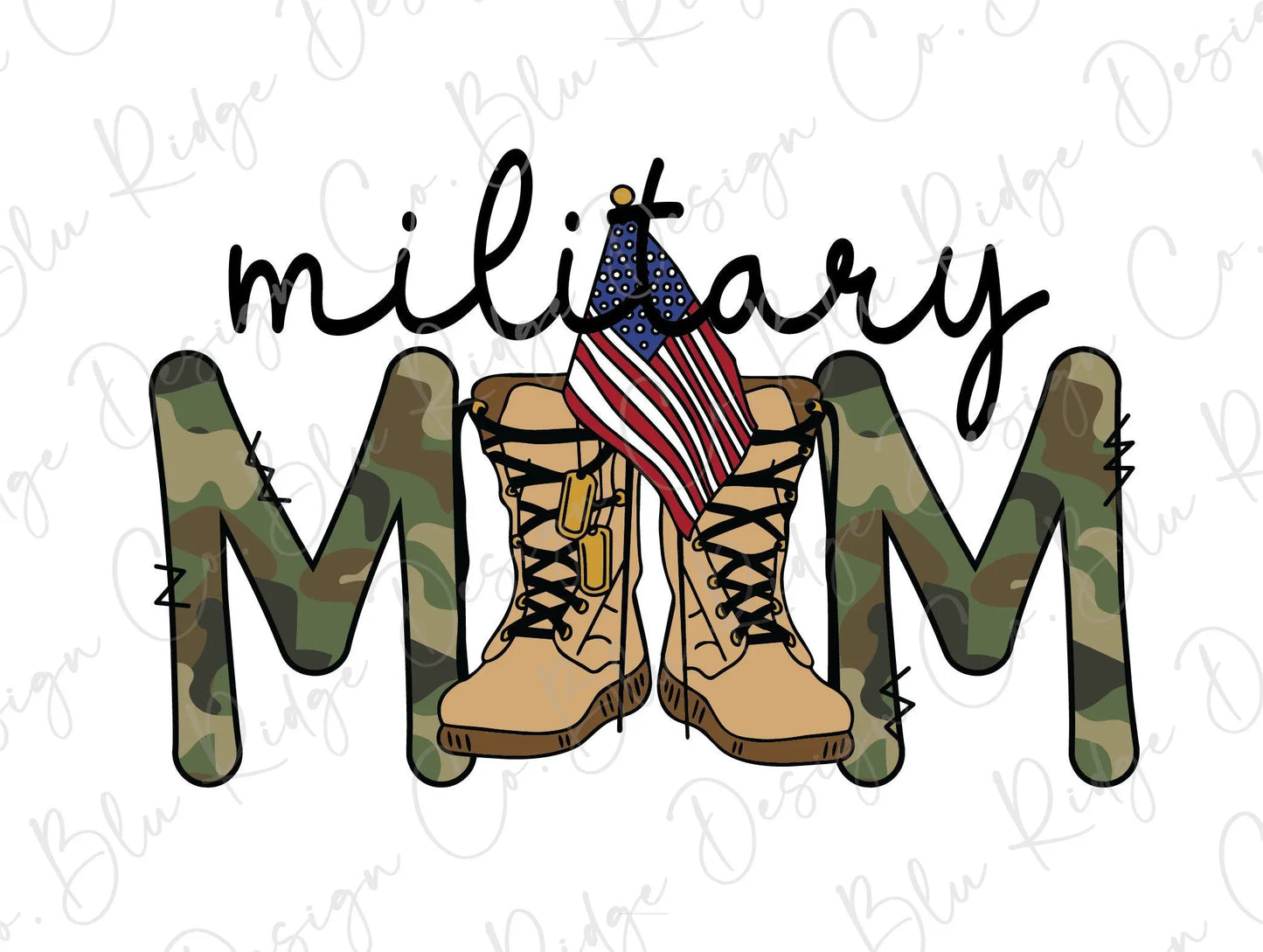 Military Mom Camo Boots American Flag Direct to Film (DTF) Transfer BluRidgeDesignCo