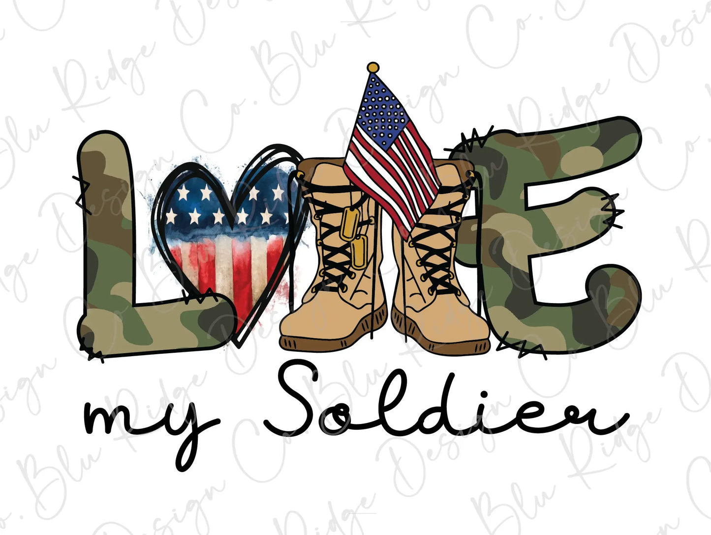 Love my Soldier Heart, Boots and Camo Direct To Film (DTF) Transfer BluRidgeDesignCo