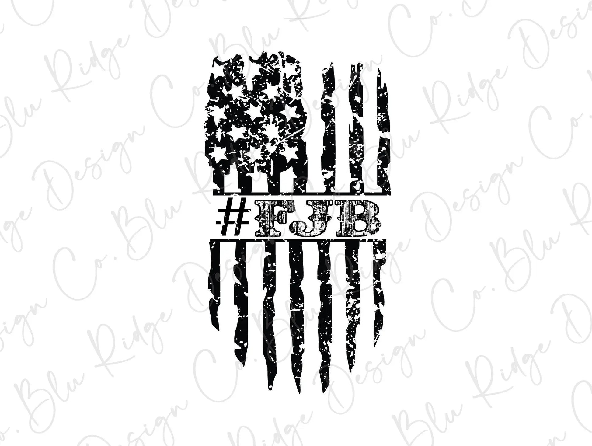 #FJB Distressed American flag US President Direct To Film (DTF) Transfer BluRidgeDesignCo