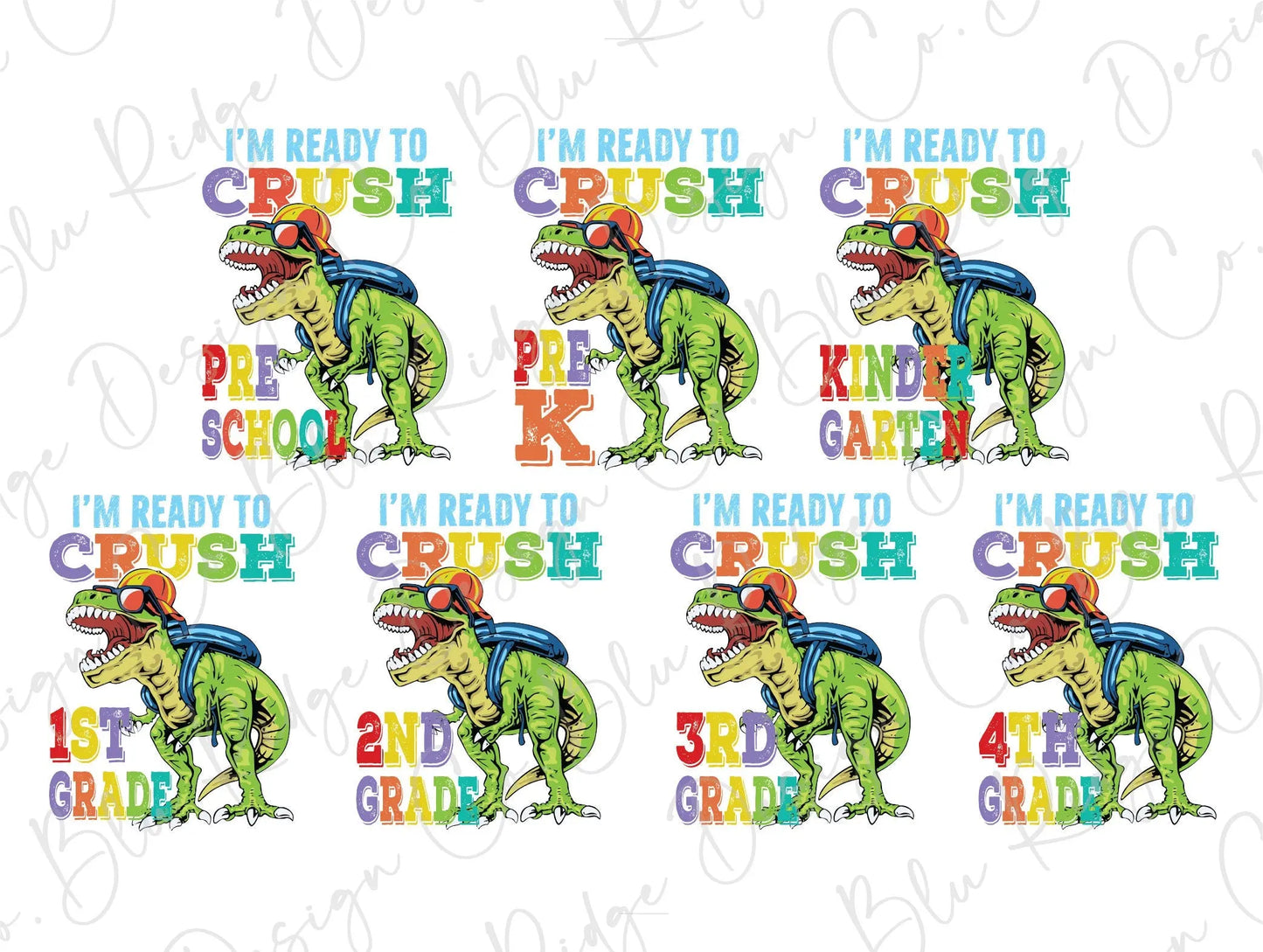 I'm Ready to Crush Dinosaur Back to School Direct To Film (DTF) Transfer BluRidgeDesignCo