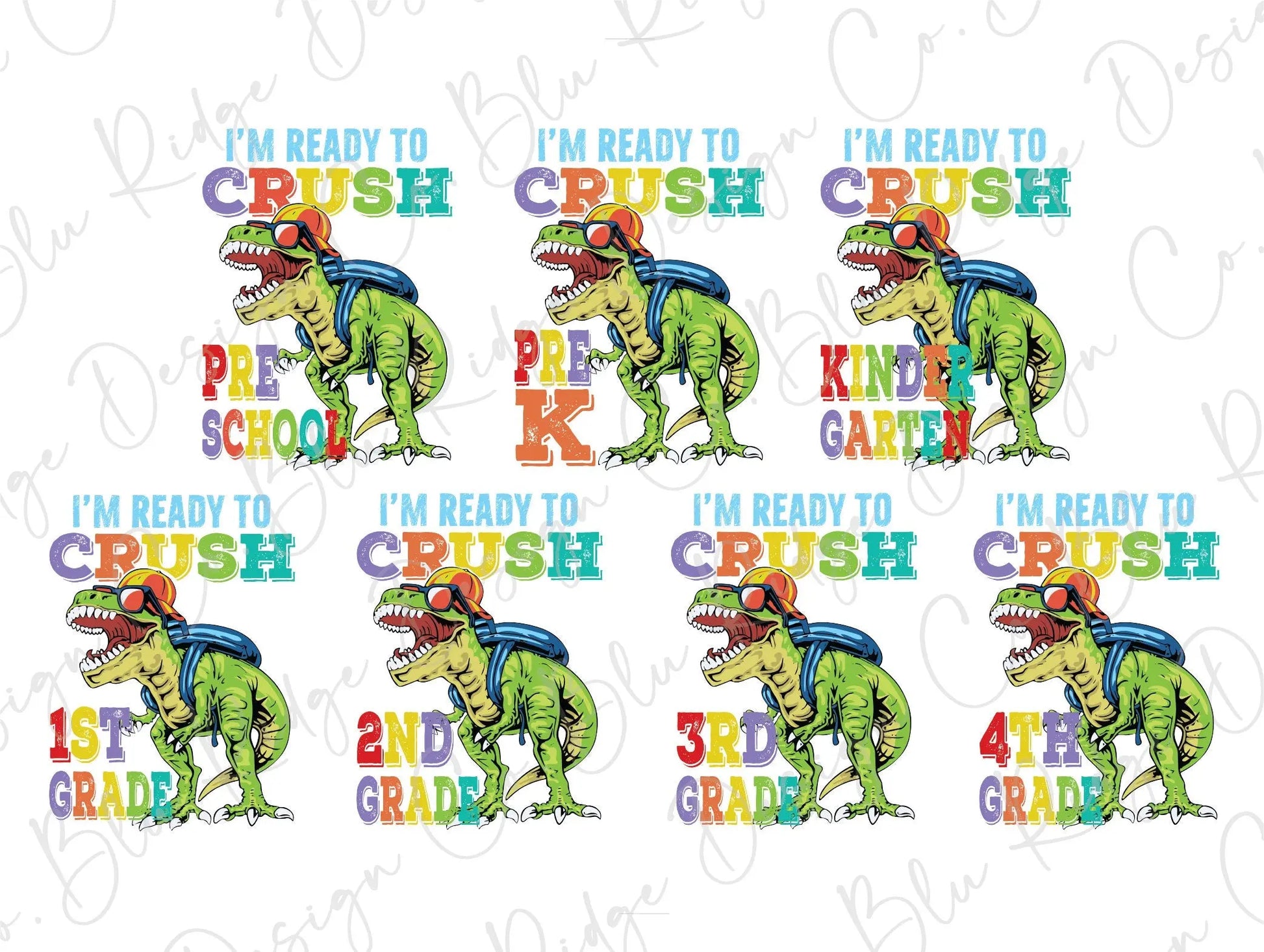 I'm Ready to Crush Dinosaur Back to School Direct To Film (DTF) Transfer BluRidgeDesignCo