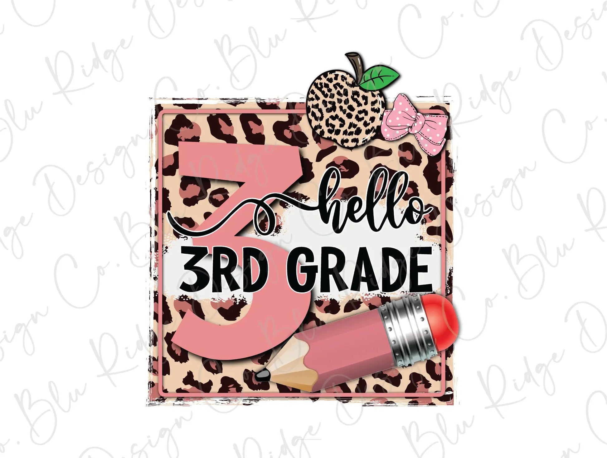 Leopard Apple and Pencil Girl Back to School Grade Levels Direct To Film (DTF) Transfer BluRidgeDesignCo