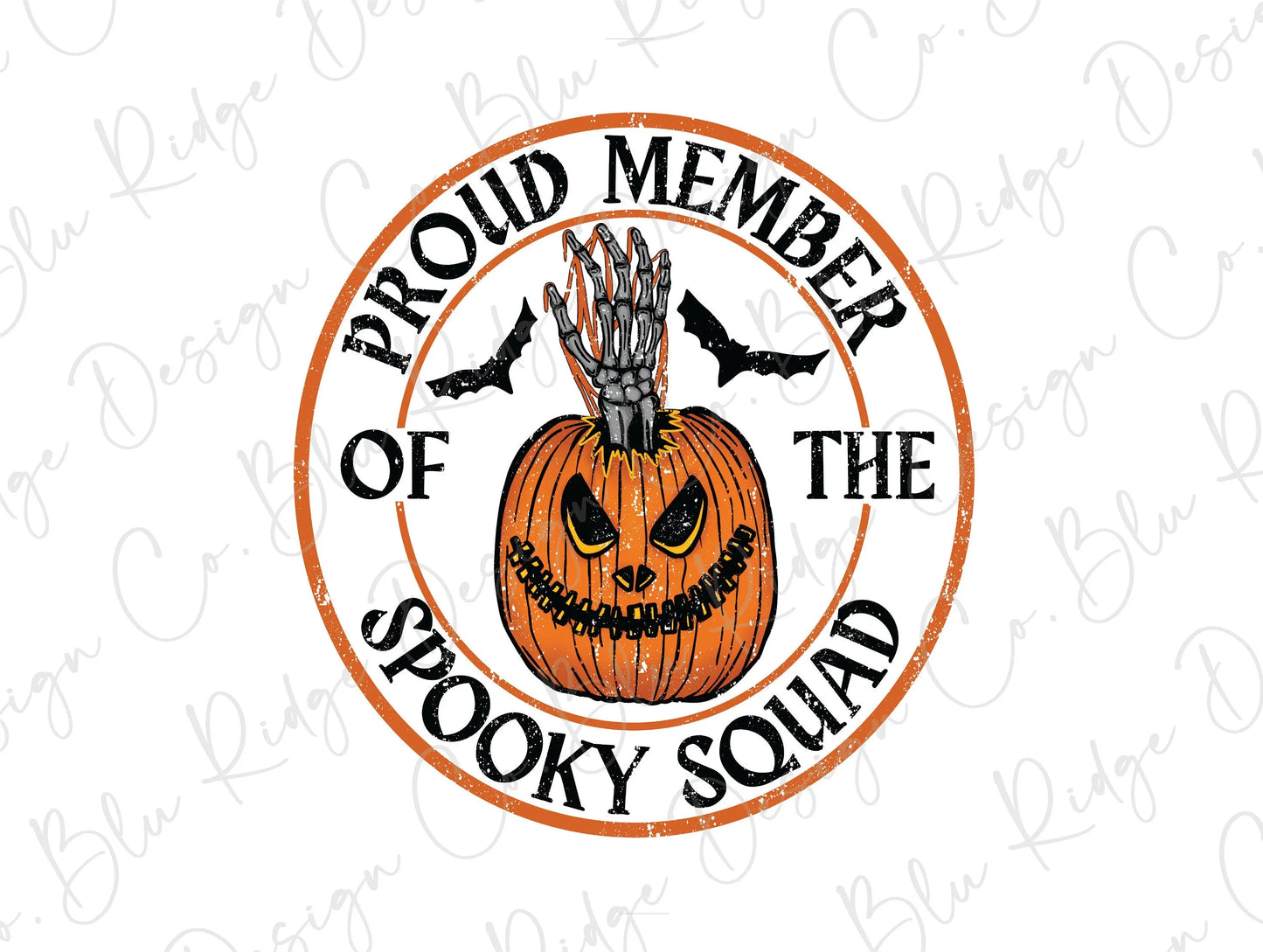 Proud Member of the Spooky Squad Pumpkin Skeleton Hand Direct to Film (DTF) Transfer BluRidgeDesignCo