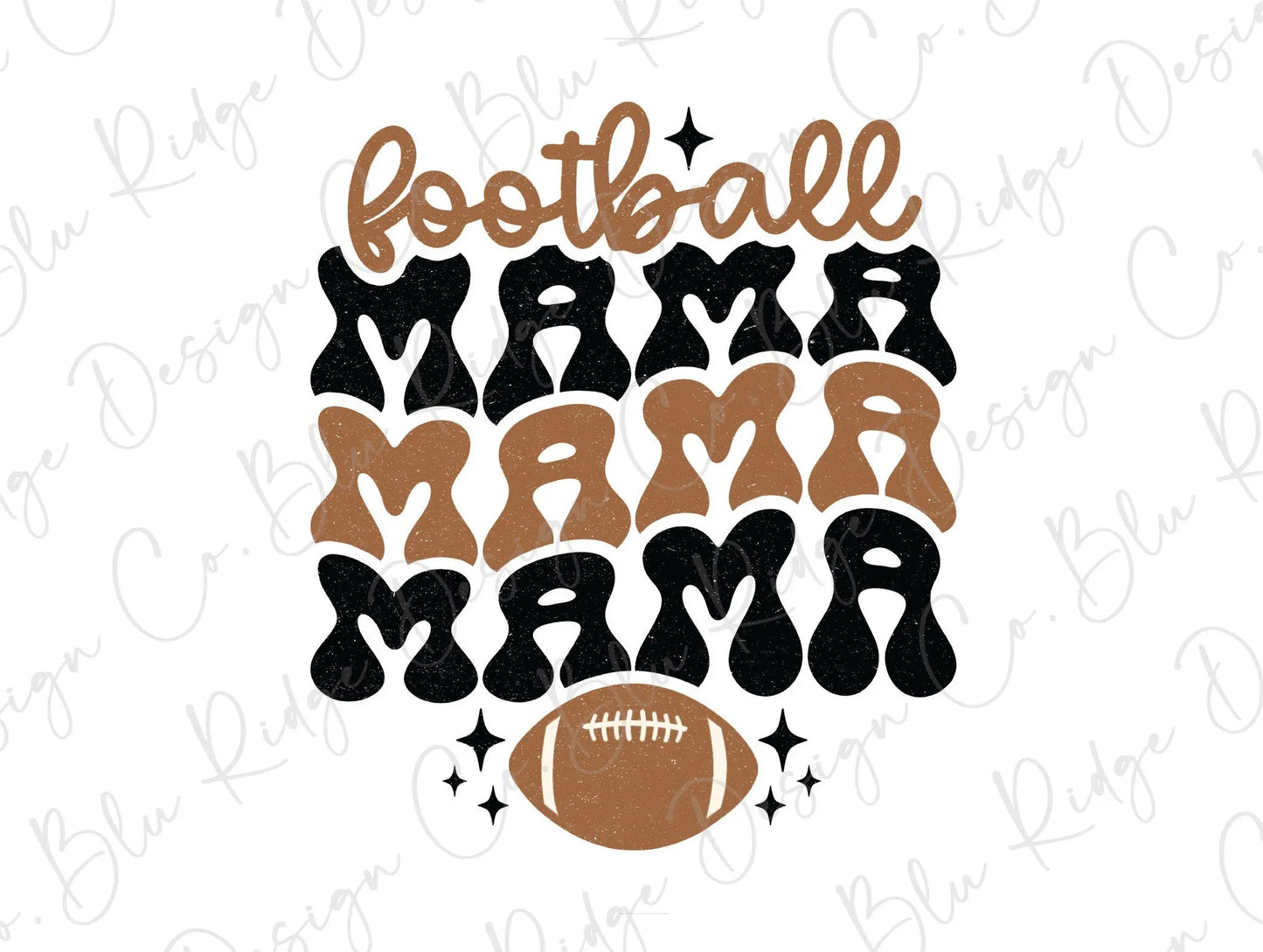 Football Mama Mama Direct To Film (DTF) Transfer BluRidgeDesignCo