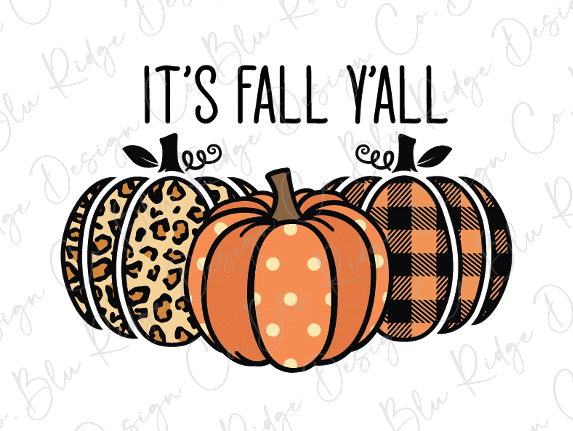 Its Fall Yall Leopard Plaid Pumpkins Direct To Film (DTF) Transfer BluRidgeDesignCo