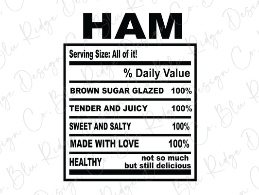 Thanksgiving Soul Food Nutrition Label Ham Direct to Film (DTF) Transfer BluRidgeDesignCo