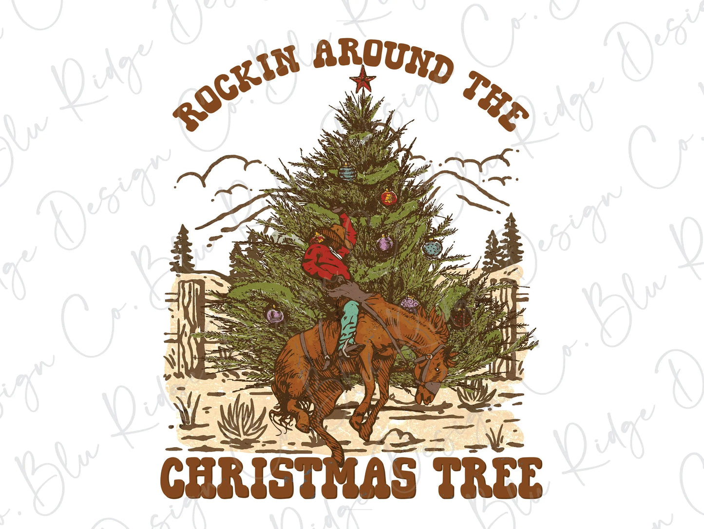 Rockin Around the Christmas Tree Cowboy Bronco Direct to Film (DTF) Transfers BluRidgeDesignCo