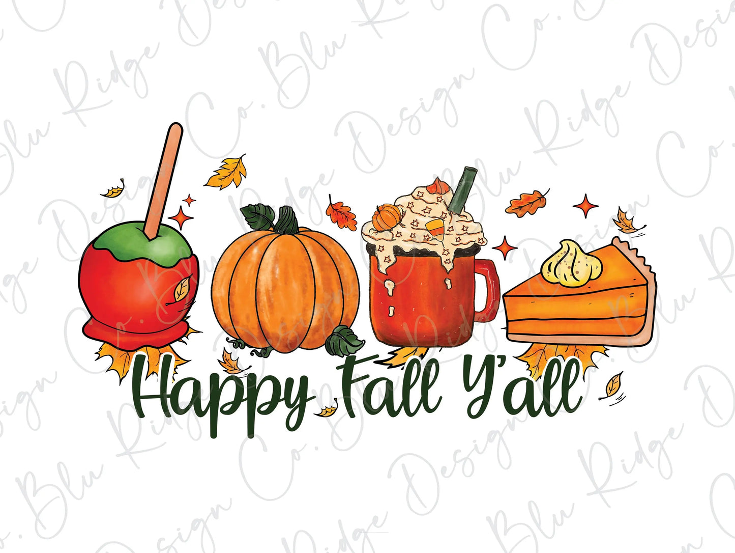 Happy Fall Yall Latte Pumpkin Pie Candy Apple Direct to Film (DTF) Transfer BluRidgeDesignCo