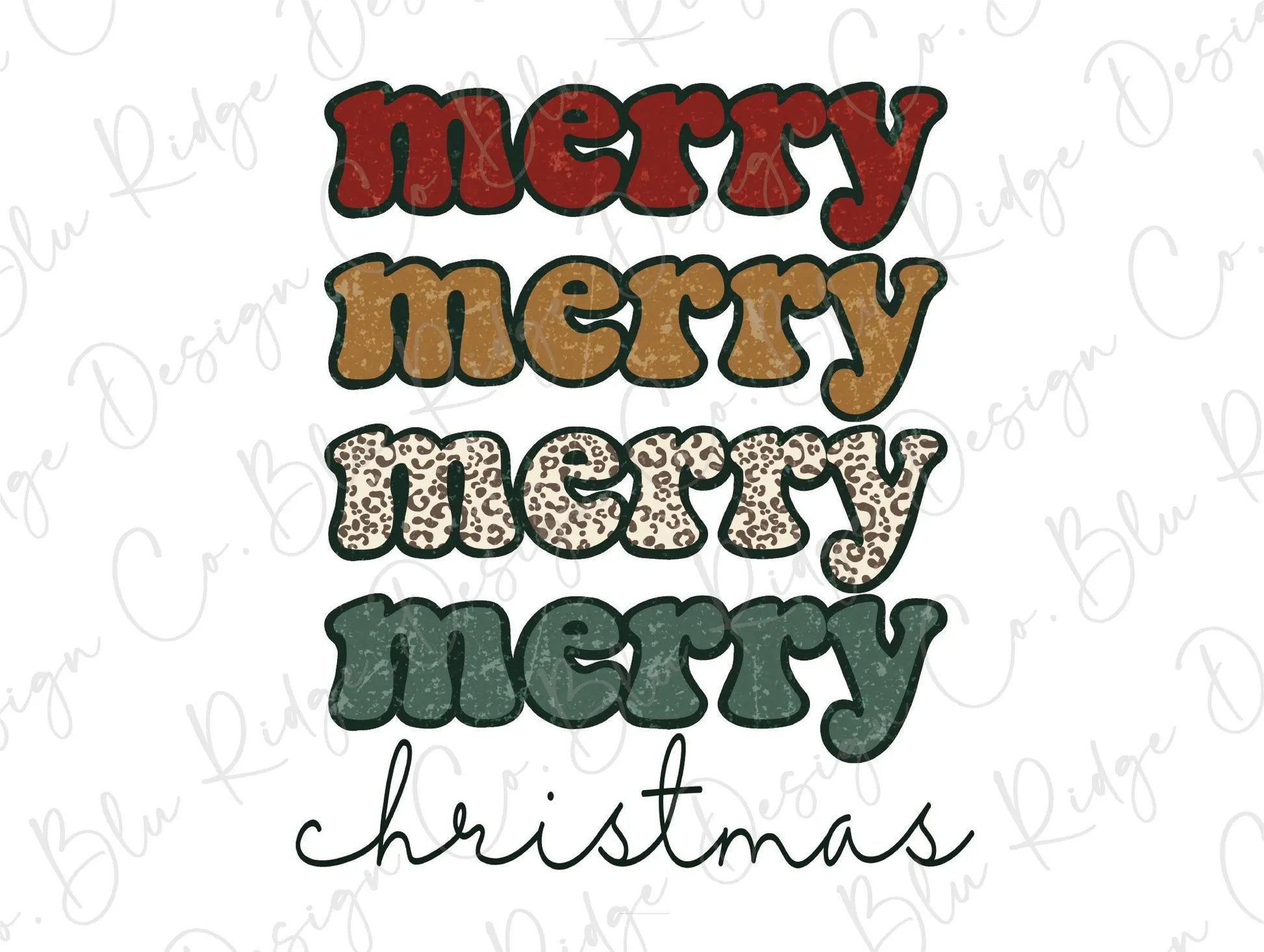 Merry Merry Merry Christmas Leopard Colorful Retro Direct to Film (DTF) Transfer BluRidgeDesignCo