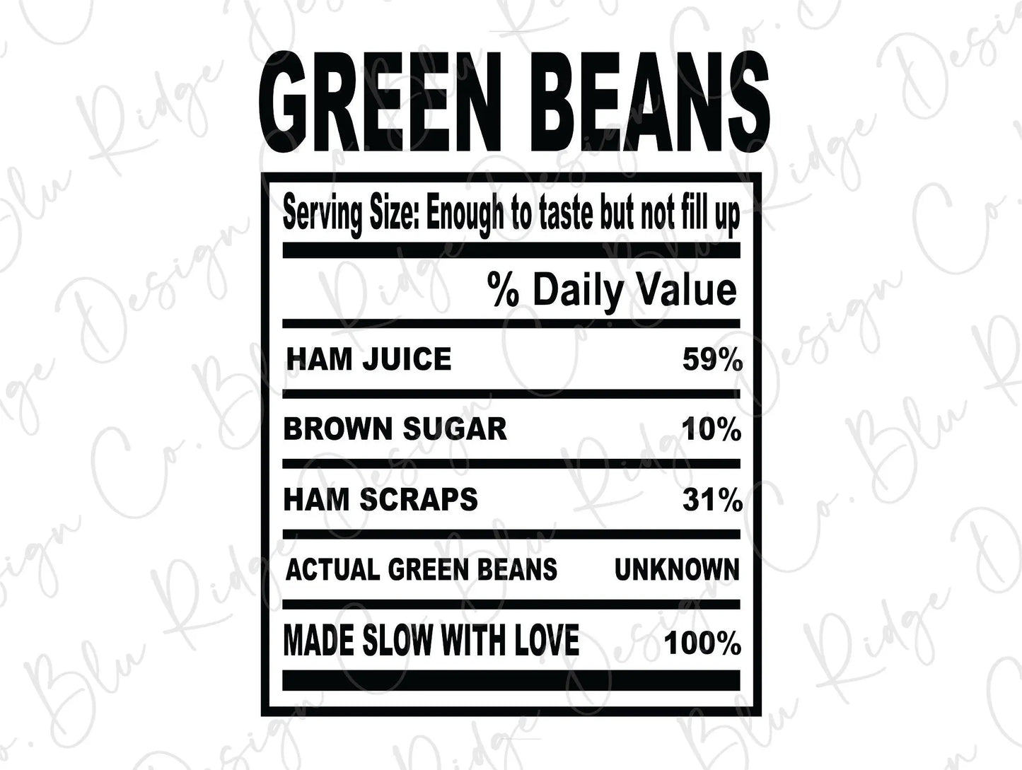 Thanksgiving Soul Food Nutrition Label Green Beans Direct to Film (DTF) Transfer BluRidgeDesignCo