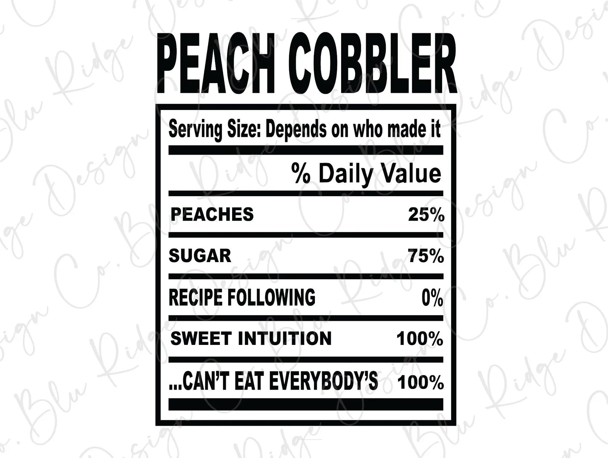 Thanksgiving Soul Food Nutrition Label Peach Cobbler Direct to Film (DTF) Transfer BluRidgeDesignCo