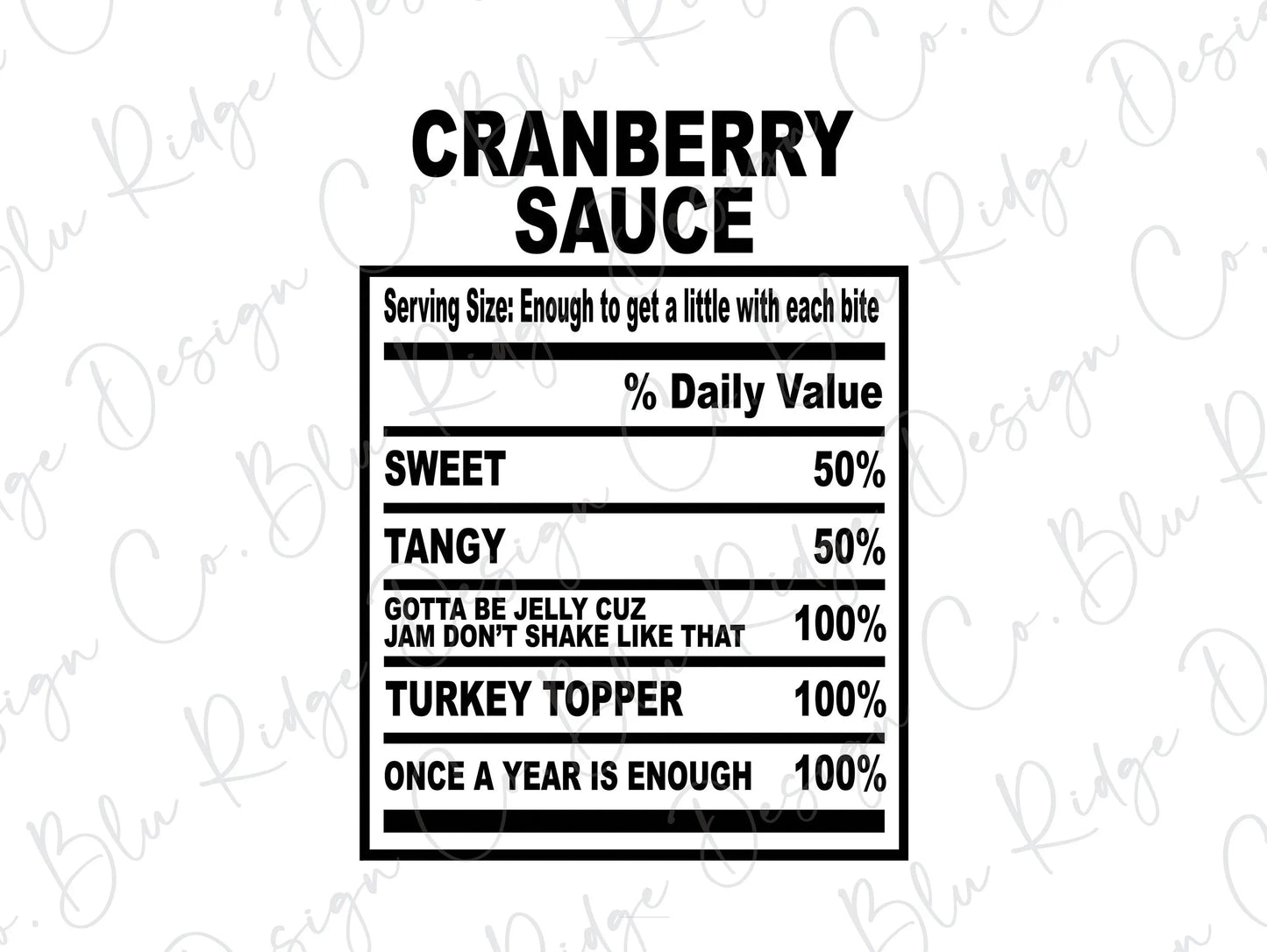 Thanksgiving Soul Food Nutrition Label Cranberry Sauce Direct to Film (DTF) Transfer Blu Ridge Design Co