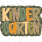 the words kinder garden written in camouflage