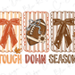The image is a collage of three images, each featuring a football, a bow, and a flower, along with the text "TOUGH DOWN SEASON".
