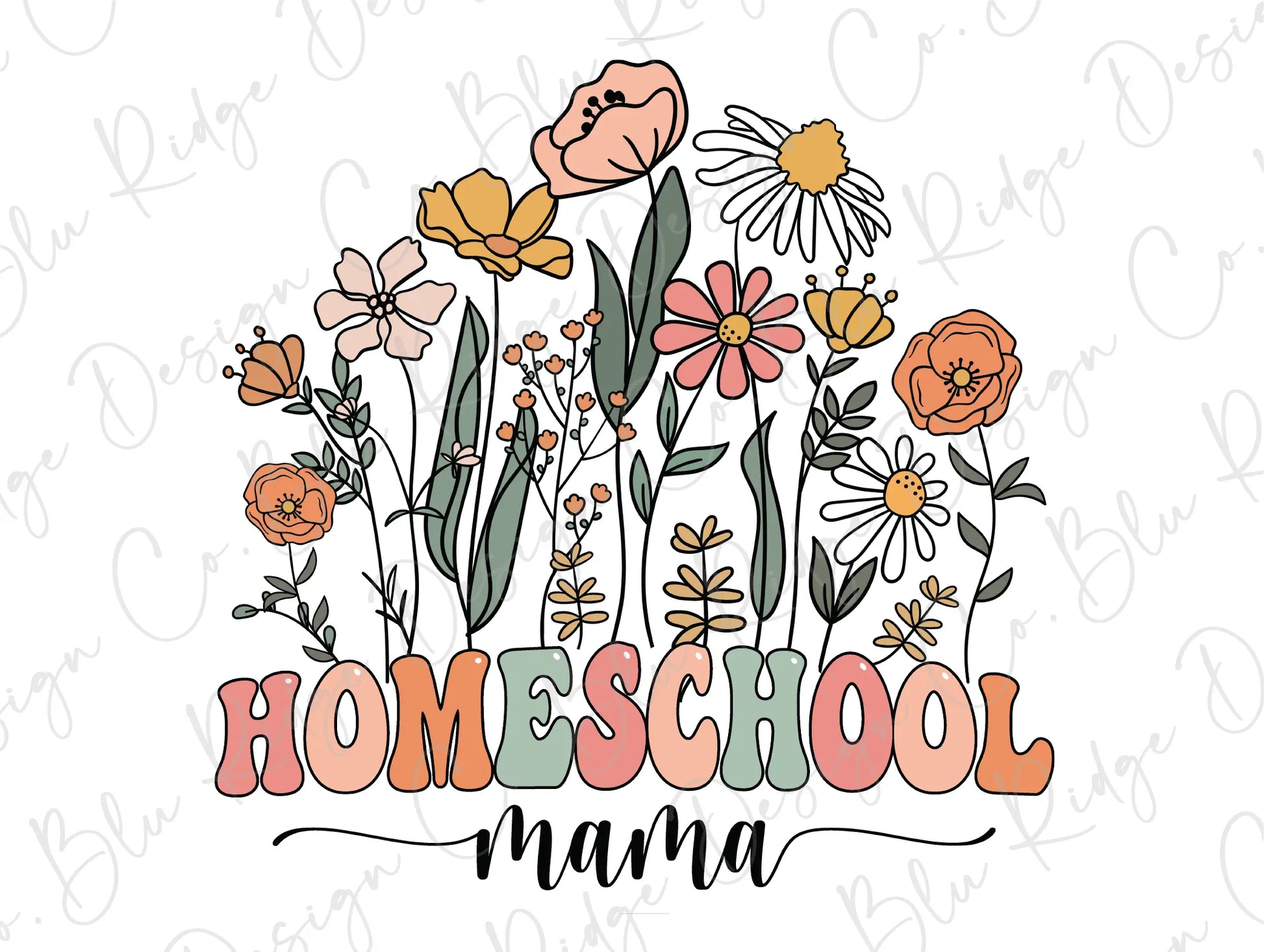 a drawing of flowers and the words homeschool mama