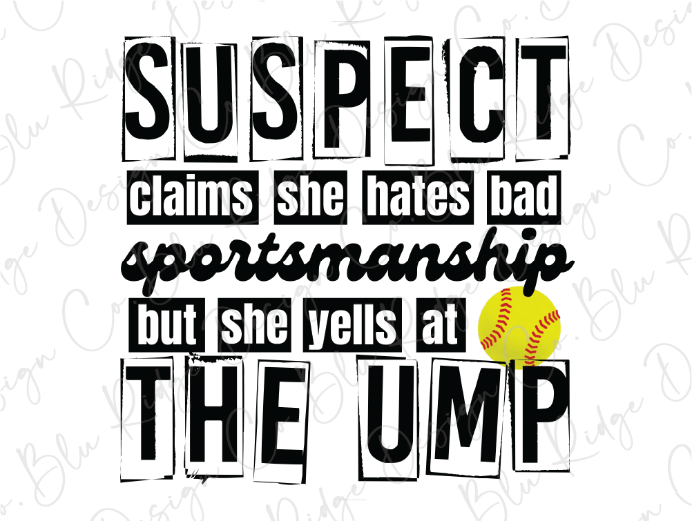 a picture of a baseball with the words suspect claims she hates bad sportsmanship but