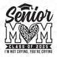 senior mom class of 205 i'm not crying you're crying