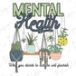 a sign that says mental health with hanging plants