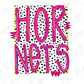 the word "HORNETS" in a bold, pink font against a background of black polka dots.