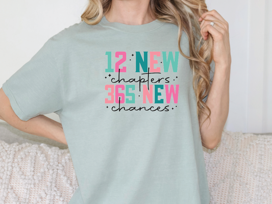 12 New Chapters 365 New Chances Graphic T-Shirt