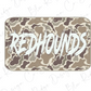 A camouflage-patterned rectangular object with the word "REDHOUNDS" written in a stylized, distressed font.