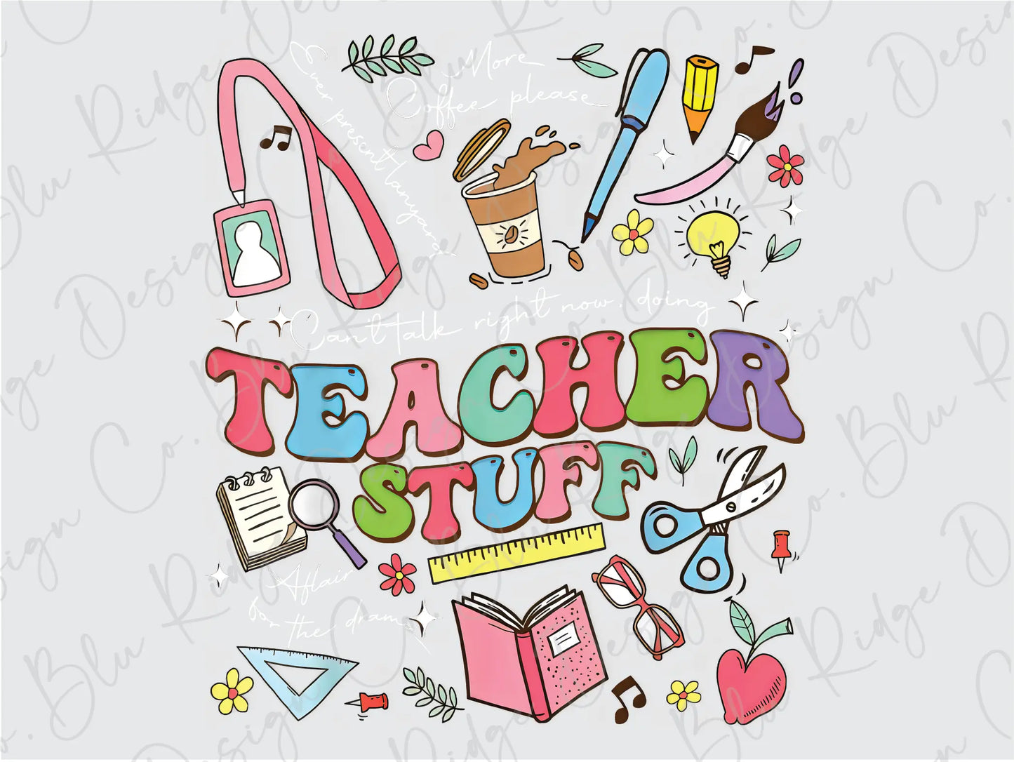 a drawing of the words teacher stuff surrounded by school supplies