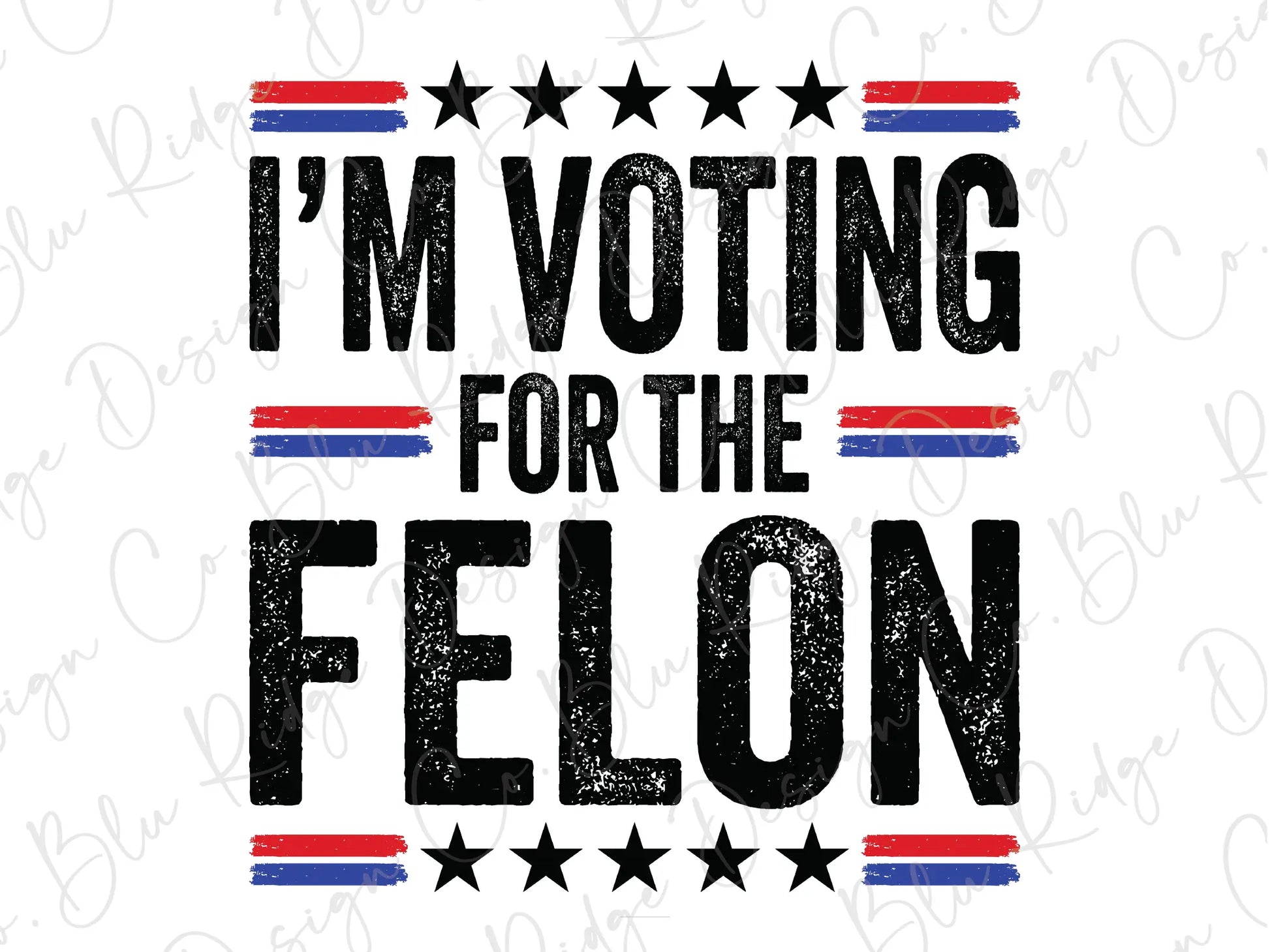 i'm voting for the felon