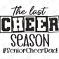 the last cheer season is a senior cheer dad