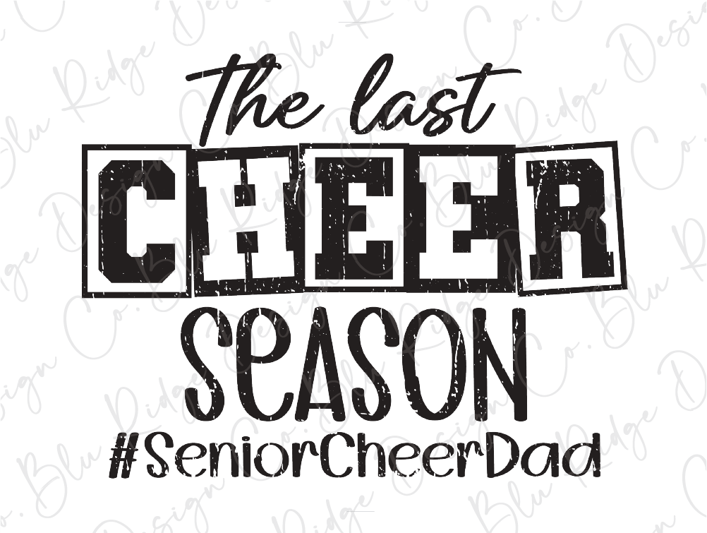 the last cheer season is a senior cheer dad