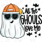All The Ghouls Love Me Graphic T-Shirt