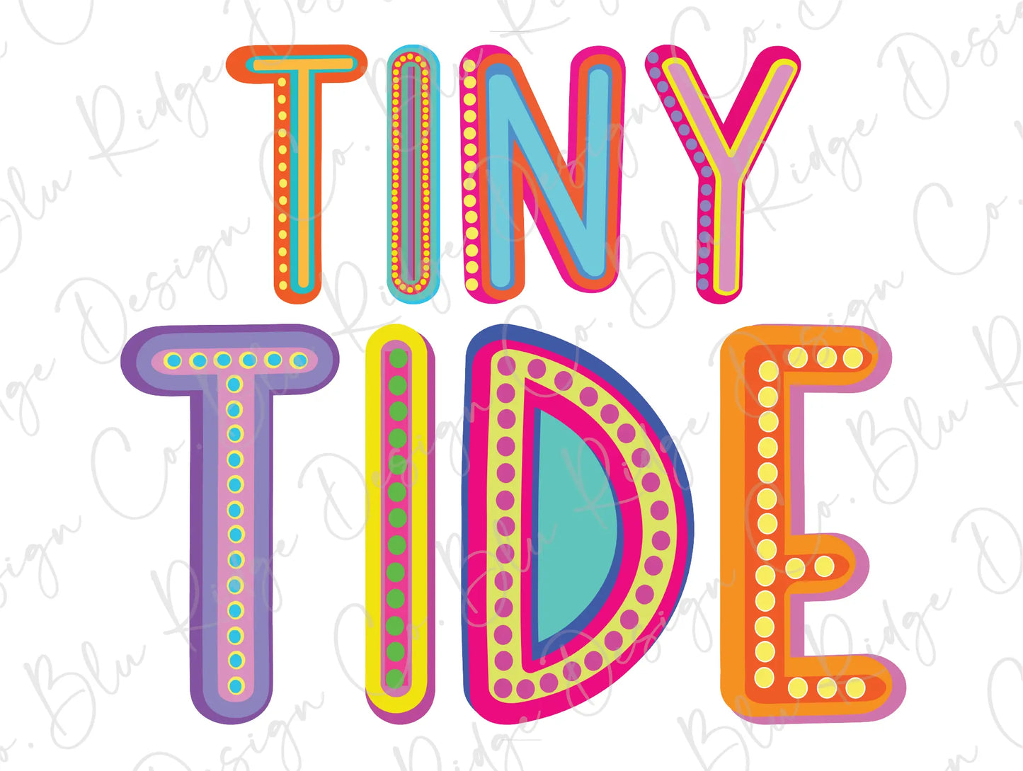 the word tiny tide written in neon colored letters