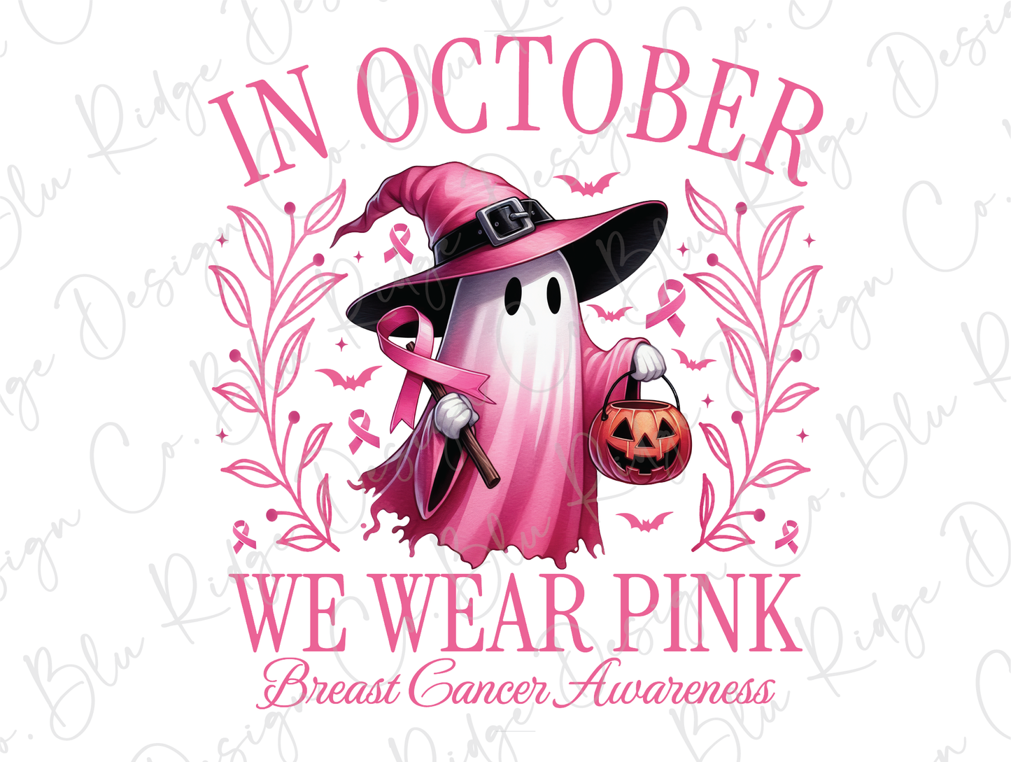 In October We Wear Pink Breast Cancer Awareness Ribbon Halloween Ghost Direct to Film (DTF) Transfer