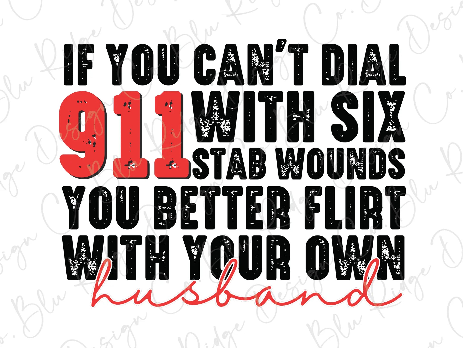 a black and red print with the words, if you can't dial 911