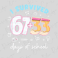 The image is a graphic design featuring the text "I Survived 67+33 days of school" surrounded by various school-related icons and illustrations.