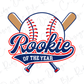 a baseball bat and a baseball, with the text "Rookie of the Year" written below them.