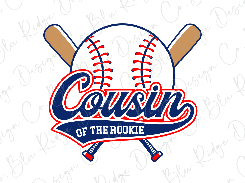 a baseball bat and ball with the text "Cousin of the Rookie" written below them.