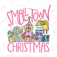 a drawing of a small town with a sign that says small town christmas