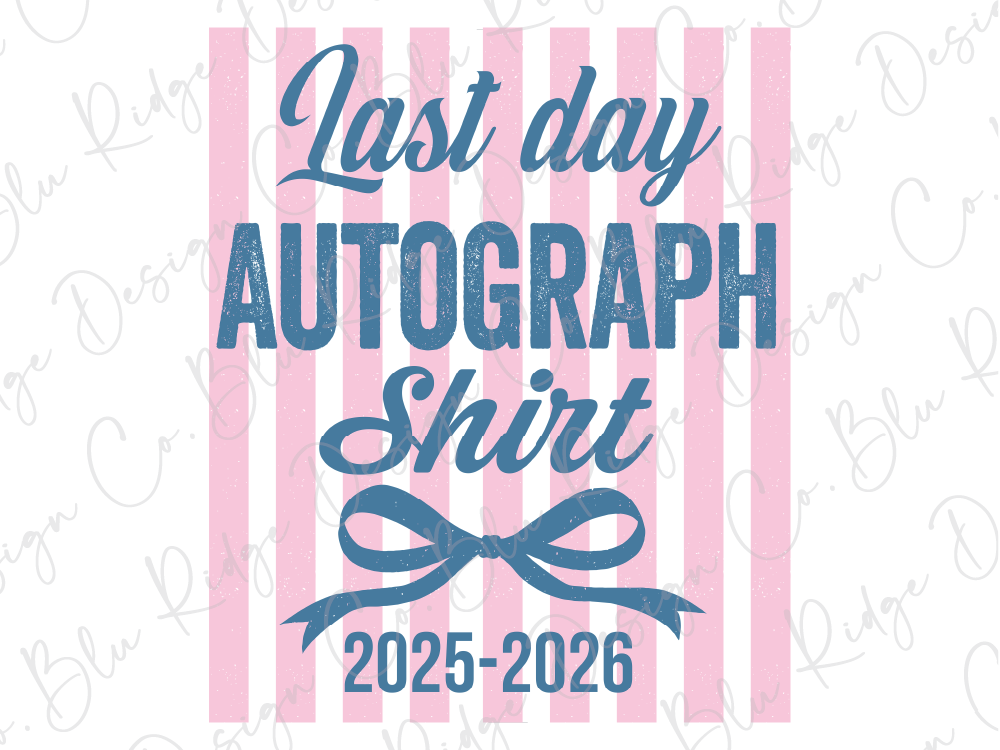a pink and white striped background with the text "Last day autograph shirt" and "2025-2026" displayed prominently.