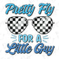 a pair of sunglasses with the words pretty fly for a little guy