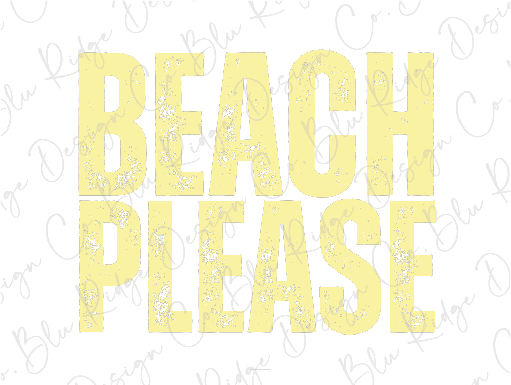 the words beach please are written in yellow on a white background