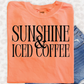 an orange shirt that says sunshine and iced coffee