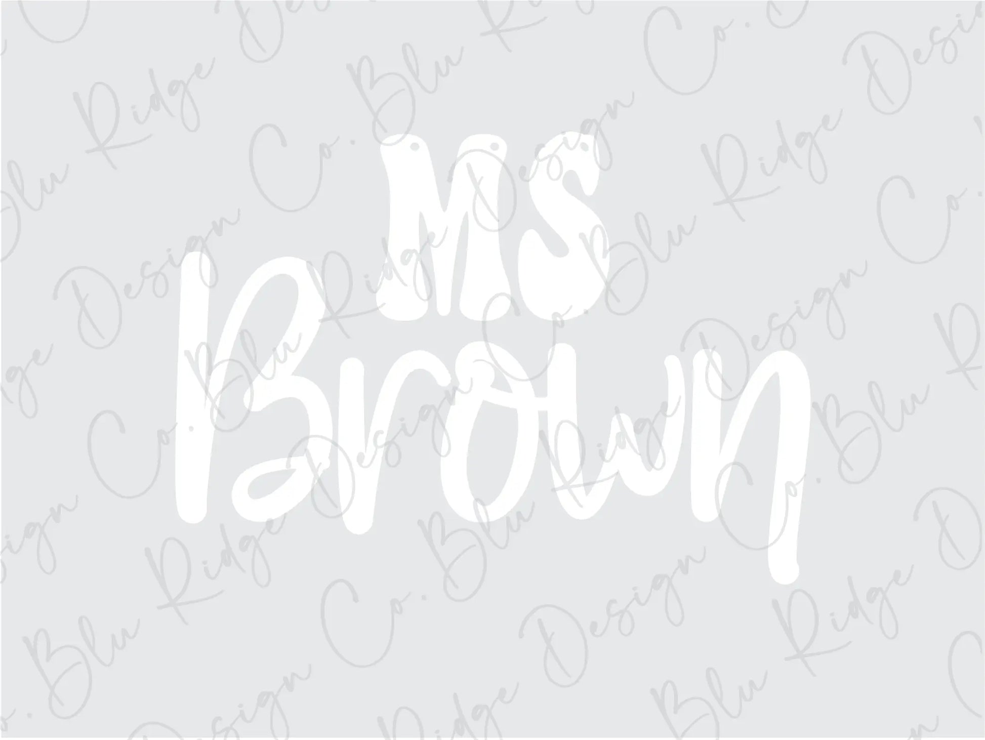 the words ms brown written in white on a gray background