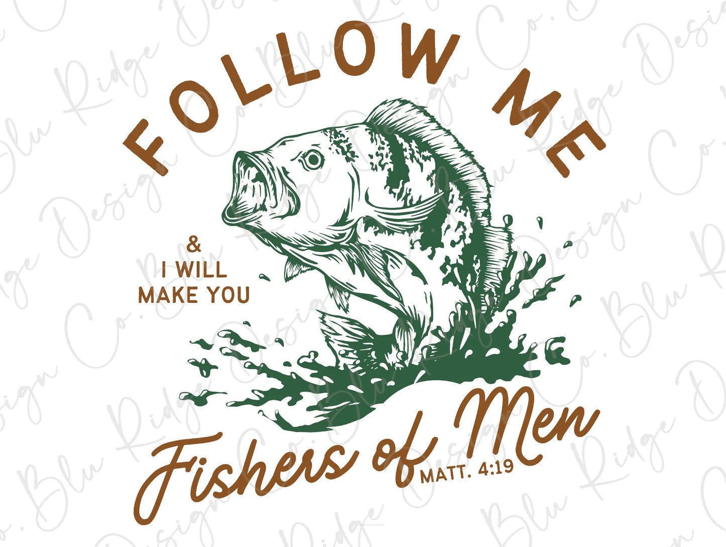 a fish with the words follow me and i will make you fishes of men