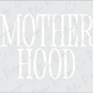 the word motherhood written in white on a gray background