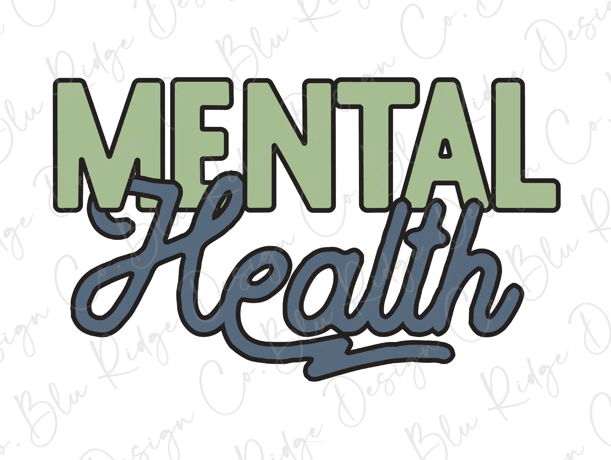 the words mental health written in green and blue