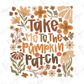 a colorful and whimsical design featuring various autumn-themed elements such as flowers, leaves, and pumpkins. The text "Take me to the pumpkin patch" is prominently displayed in the center of the image, surrounded by these seasonal motifs.