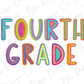 a colorful font that says fourth grade on a white background