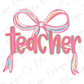 a pink bow with the word teacher on it
